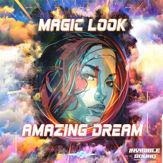 Amazing Dream by Magic Look