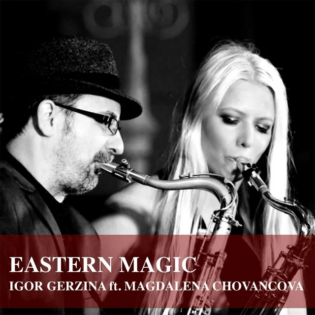 Eastern Magic (feat. Magdalena Chovancova)