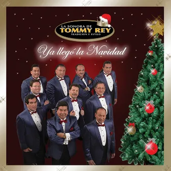 Ya Llegó La Navidad by La Sonora De Tommy Rey