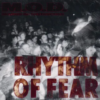 Rhythm Of Fear by M.O.D.