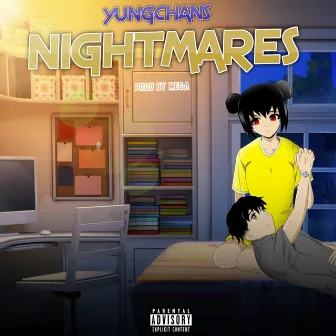 Nightmares by Yung Chans