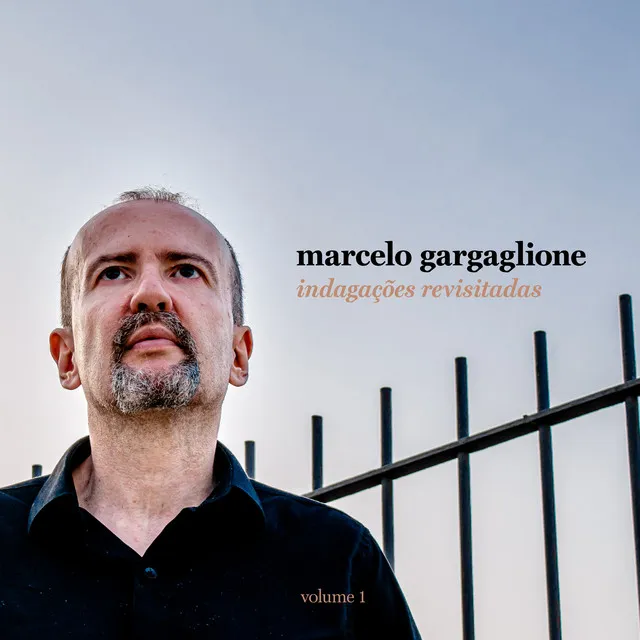 Marcelo Gargaglione - Indagações Revisitadas Vol. 1