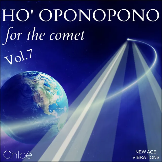 Ho' Oponopono for the Comet