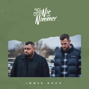 Immer noch by Nie und Nimmer