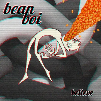 BELIEVE by beanboi