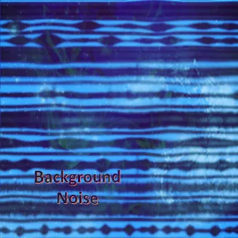 Background Noise by The Noise Project