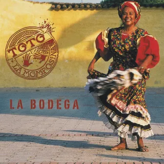 La Bodega by Totó La Momposina