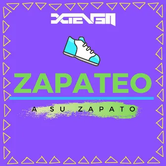 Zapateo a Su Zapato by Xteven