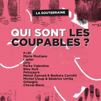 Qui sont les coupables? by La Souterraine