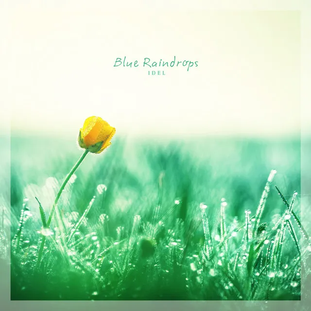 Blue Raindrops