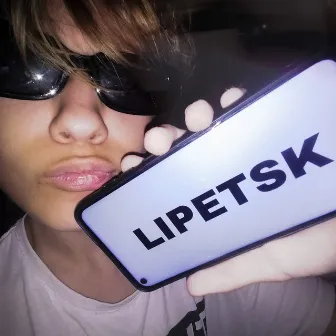 LIPETSK by Lil Semen