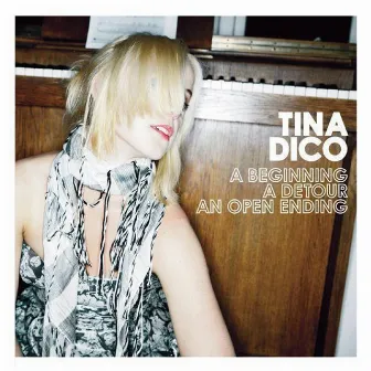 A Beginning, A Detour, An Open Ending by Tina Dico