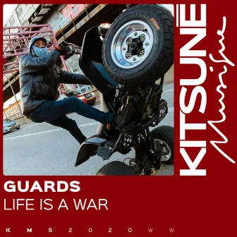 Life Is a War by Guards