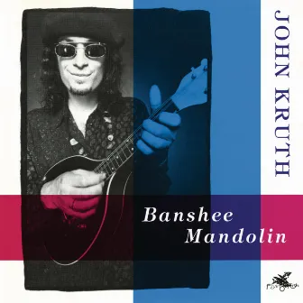 Banshee Mandolin by John Kruth