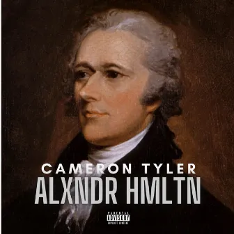 Alexander Hamilton by Cameron Tyler