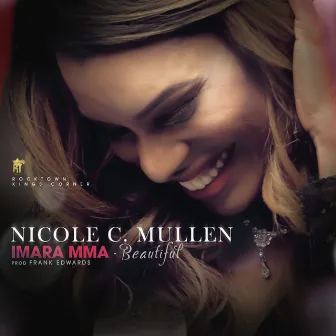 Imara Mma Beautiful by Nicole C. Mullen