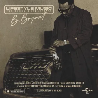 Lifestyle Music : The Album by B. Bryant