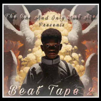 Beat Tape Volume 2 by The One And Only Just Ace