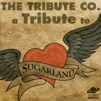 A Tribute to Sugarland by Unknown Artist