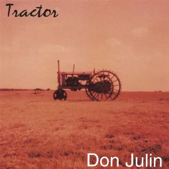 Tractor by Don Julin