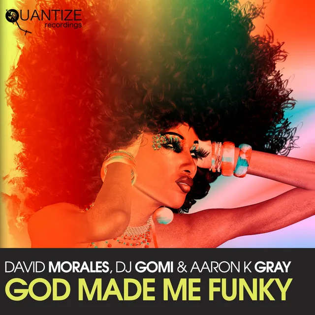 God Made Me Funky - David Morales Kings of House NYC Radio Edit