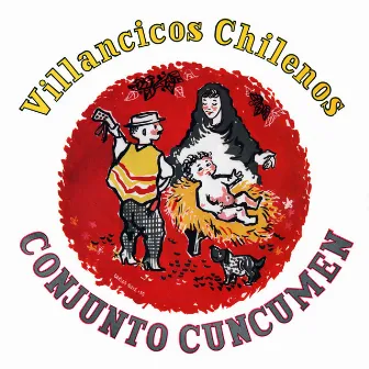 Villancicos Chilenos by Conjunto Cuncumen