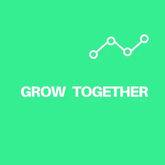 Grow Together by Rachit Sood