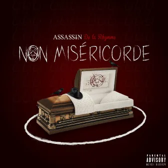 Non miséricorde by Assassin de la Rhymme