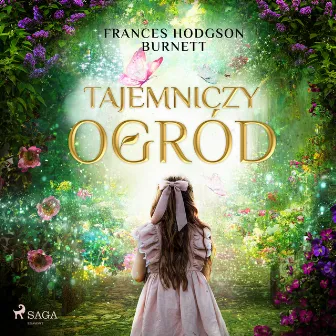 Tajemniczy ogród by Frances Hodgson Burnett