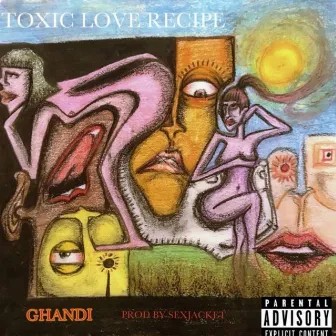 Toxic Love Recipe by Ghandi