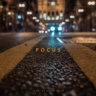 Focus by Destruct