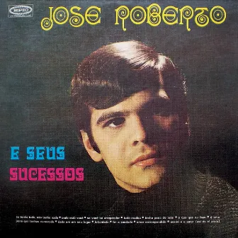 José Roberto e Seus Sucessos by Jose Roberto