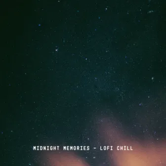 Midnight Memories by Chill Bill