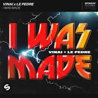 I Was Made by VINAI