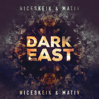 Dark East by NICESKEIK