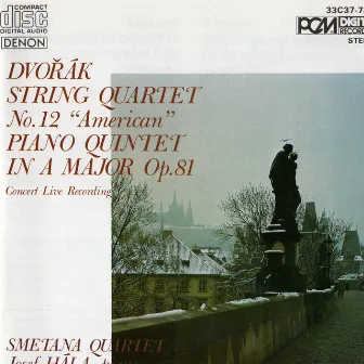 Antonin Dvorak: String Quartet No. 12 