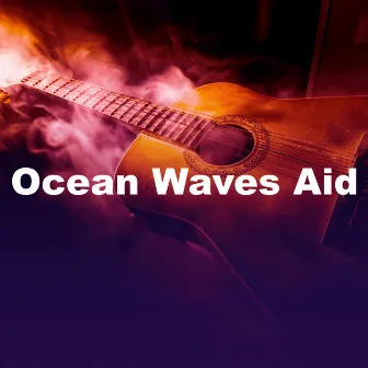 Ocean Waves Aid by Ocean Waves Sleep Aid