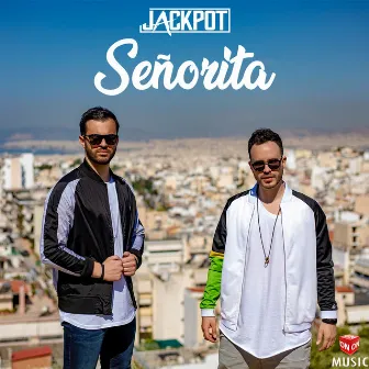 Señorita by Jackpot