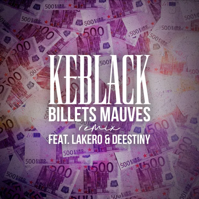 Billets mauves - Remix