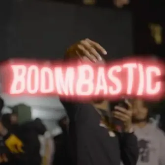 Boombastic by Wammyy BTW