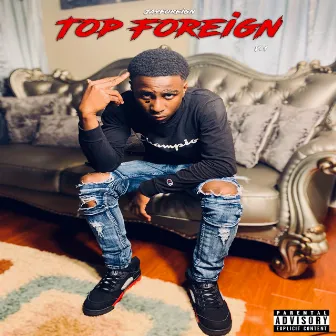 Top Foreign, Vol. 1 by JayForeign