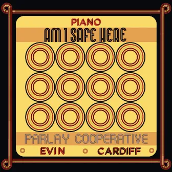 Am I Safe Here (Piano Variation) by Parlay Cooperative