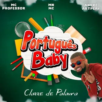 Português Baby: Classe de Palavra by Andre ArtPlay