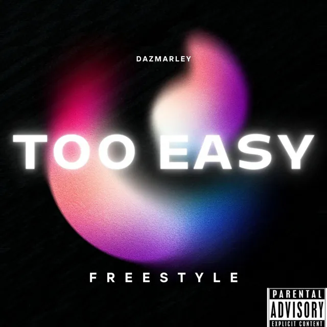 Too easy (Freestyle)