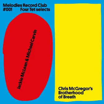 Melodies Record Club #001: Four Tet selects by Michael Carvin