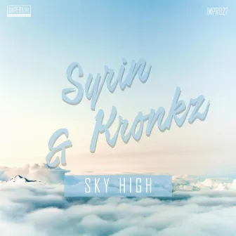 Sky High by Kronkz