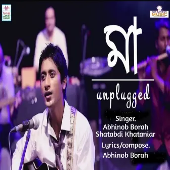 Maa (Unplugged Version) by Abhinob Borah