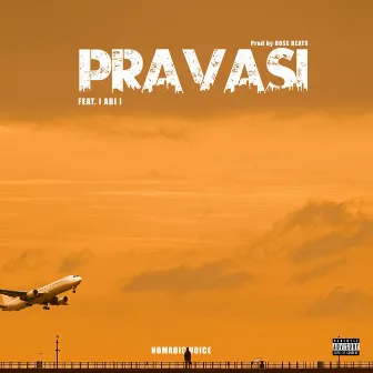 Pravasi by Nomadic Voice