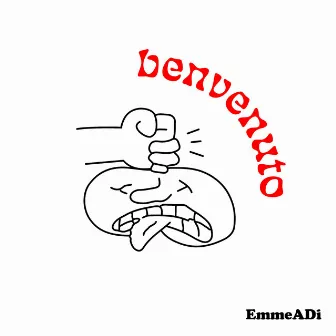 Benvenuto by EmmeADi