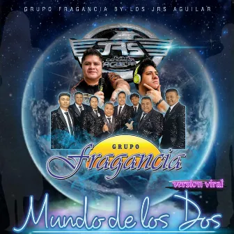 Mundo De Los Dos (Version Viral) by Los Jrs